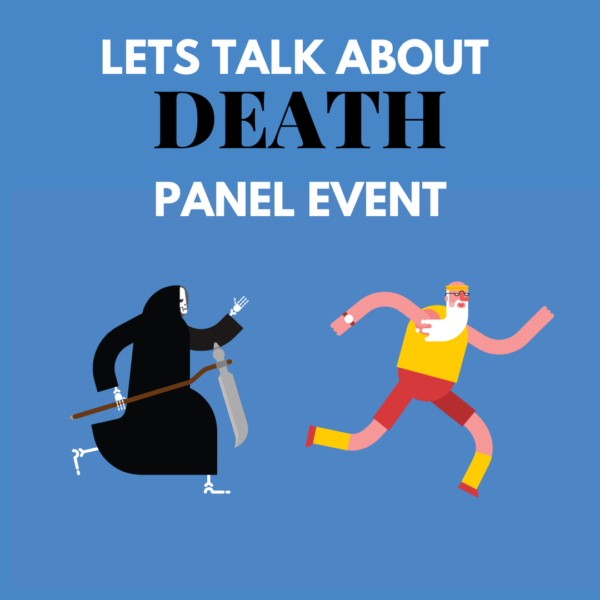 wed 14 jun | let's talk about death (panel event) how to make our life meaningful | thomas tozer | 7 8.15pm (kensington)