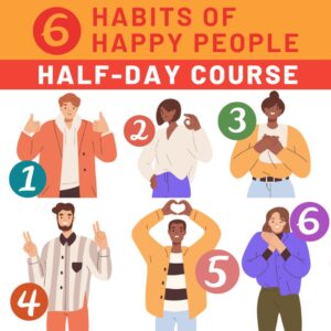 sat 7 jan | six habits of happy people (half day course) | thomas tozer | 10am 1pm | greenwich
