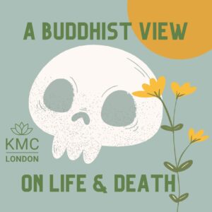 thu 8 jun 29 jun | whole course booking (4 weeks – 33% discount) a buddhist view on life and death – improving our life with wisdom | mark budd | 7.00 8.15pm | kensington