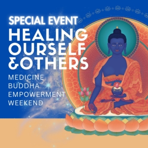 healing ourself & others medicine buddha empowerment weekend | sat 21 sun 22 march | with kadam lucy | city meditation space