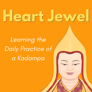 heart jewel ~ learning the essential daily practice of a kadampa | day course with kadam lucy | sat 24 oct | 10.30am 4pm | london world peace temple