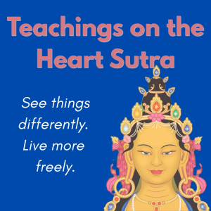 teachings on the heart sutra: solving all our problems with wisdom | 10.30am 4pm | sat 12 sept | with kadam lucy | london world peace temple